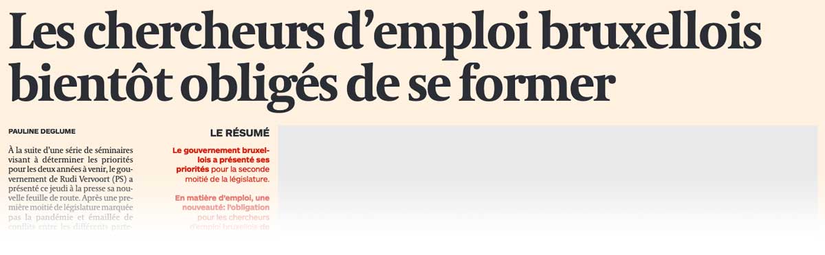 Extrait de presse, L'Echo : "Les chercheurs d'emploi bruxellois bientôt obligés de se former".