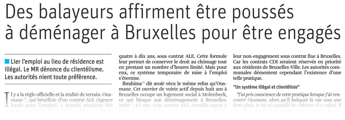 Extrait de presse, La Libre : "Des balayeurs affirment être poussés à déménager à Bruxelles pour être engagés"