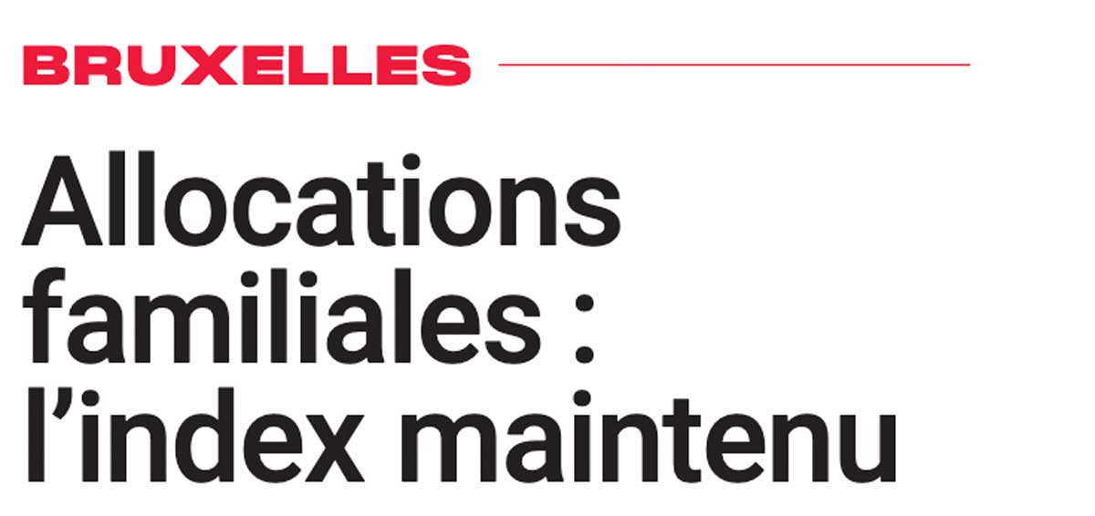 Extrait de presse, La Capitale : "Allocations familiales : l'index maintenu"