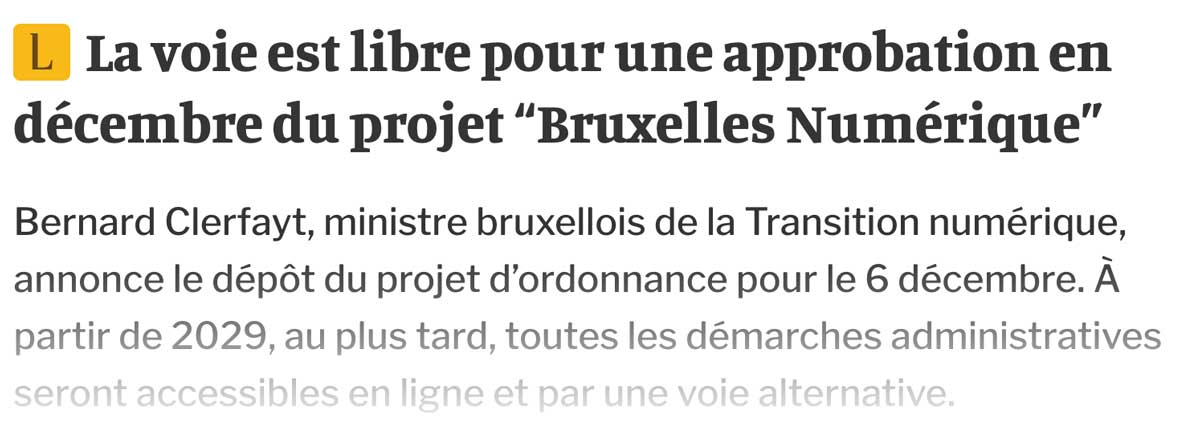 Extrait de presse, La Libre : "La voie est libre pour “Bruxelles Numérique”.