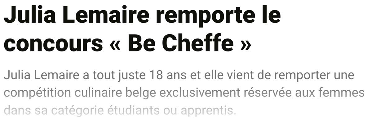 Extrait de presse, Sudpresse : « Julia Lemaire remporte le concours "Be Cheffe" ».