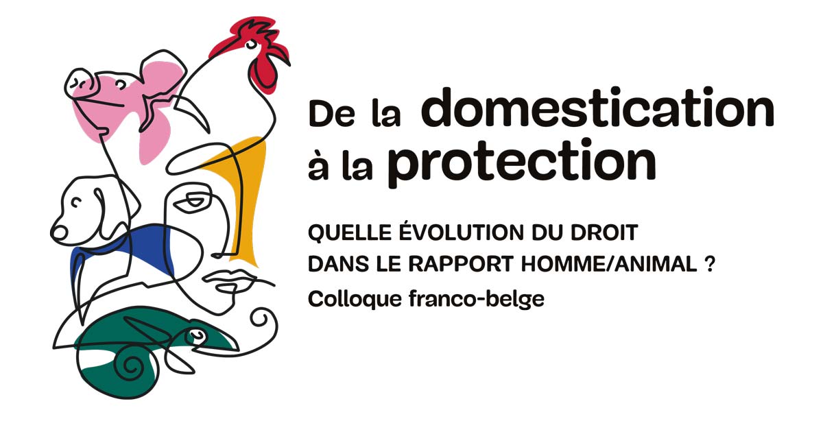 Conférence dédiée au droit de l'animal "De la domestication à la protection"